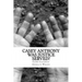 Casey Anthony Was Justice Served?