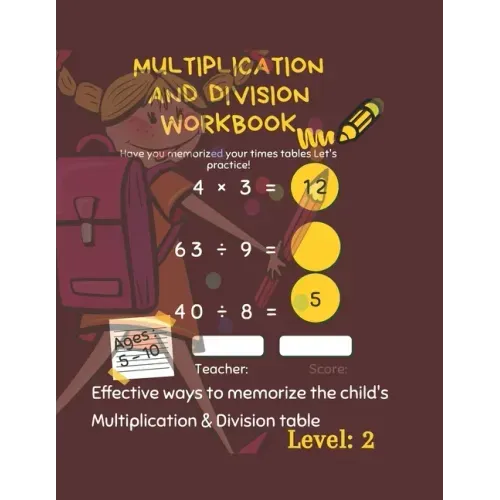 Multiplication and Division Workbook: Success with Multiplication & Division Grade 3-4. Math Drills, Digits 1-12.Multiplication and Division Workbook