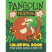 Pangolin And Friends Coloring Book: Fun for Kids Ages 6 and up. Coloring and Drawing for Boys and Girls.