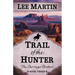 Trail of the Hunter
