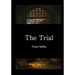 The Trial: Der Process