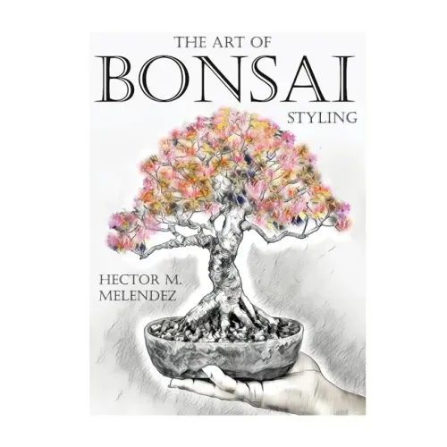 The Art of Bonsai Styling