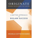 Originate: Business Development for Lawyers: A Better Approach to Biglaw Success