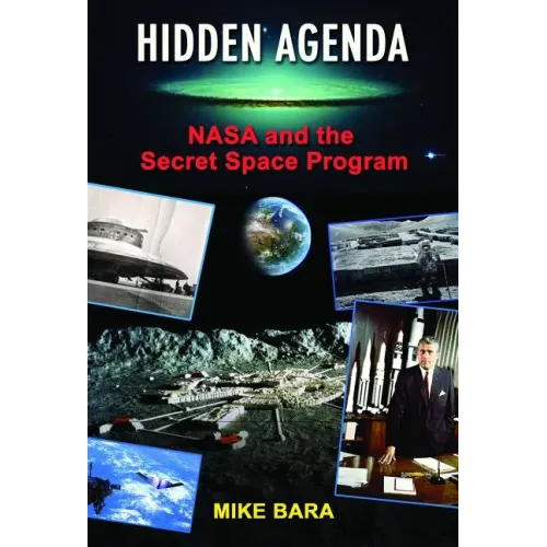 Hidden Agenda: NASA and the Secret Space Program
