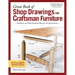 Great Book of Shop Drawings for Craftsman Furniture, Revised & Expanded Second Edition: Authentic and Fully Detailed Plans for 61 Classic Pieces