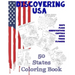 Discovering USA: 50 States coloring book: Maps, Flags, Abbreviations, Capitals, Birds, Trees, Flowers