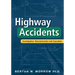 Highway Accidents: Investigation, Reconstruction and Causation