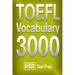 Official TOEFL Vocabulary 3000: Become a True Master of TOEFL Vocabulary!
