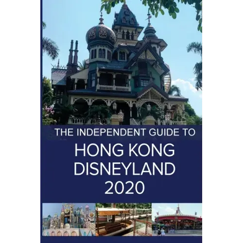 The Independent Guide to Hong Kong Disneyland 2020