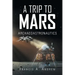 A Trip to Mars: Archaeoastronautics