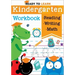 Ready to Learn: Kindergarten Workbook: Addition, Subtraction, Sight Words, Letter Sounds, and Letter Tracing