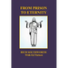 From Prison to Eternity