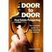 Door to Door Real Estate Prospecting: The Complete Guide to Door Knocking for Listings