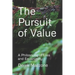 The Pursuit of Value: A Philosophy of Loss and Equanimity