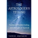 The Astrologer's Telling: Stories of Worlds Ending and the Cost of Survival