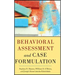 Behavioral Assessment and Case Formulation