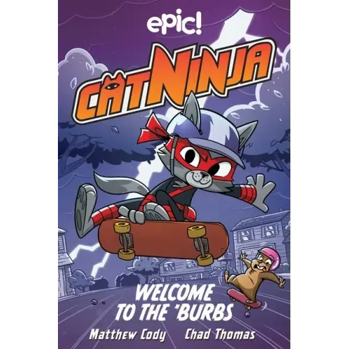 Cat Ninja: Welcome to the 'Burbs: Volume 4