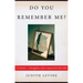 Do You Remember Me?: A Father, a Daughter, and a Search for the Self