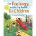 The Feelings Activity Book for Children: 50 Activities to Identify, Understand, and Manage Your Feelings