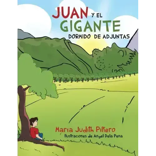 Juan y El Gigante Dormido de Adjuntas