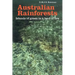 Australian Rainforests: Islands of Green in a Land of Fire