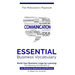 Essential Business Vocabulary: Build Your Business Lingo by Learning The Meaning And Benefits of 127 Business Keywords and Phrases to Make You Smarte