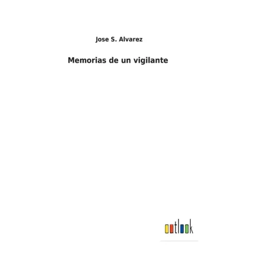 Memorias de un vigilante