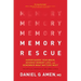 Memory Rescue: Supercharge Your Brain, Reverse Memory Loss, and Remember What Matters Most