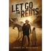 Let Go the Reins