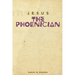 Jesus the Phoenician