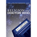 Religion and Doctor Who: Time and Relative Dimensions in Faith