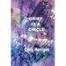 Grief is a Circle