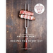 Pure Beef: An Essential Guide to Artisan Meat with Recipes for Every Cut