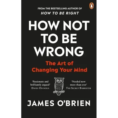 How Not to Be Wrong: The Art of Changing Your Mind