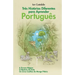 Três Histórias Diferentes para Aprender Português: A Árvore Mágica, O Mistério do Gato, Os Cinco Coelhos do Monge Pitânis