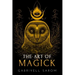 The Art of Magick: The Mystery of Deep Magick & Divine Rituals