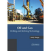 Oil and Gas: Drilling and Refining Technology