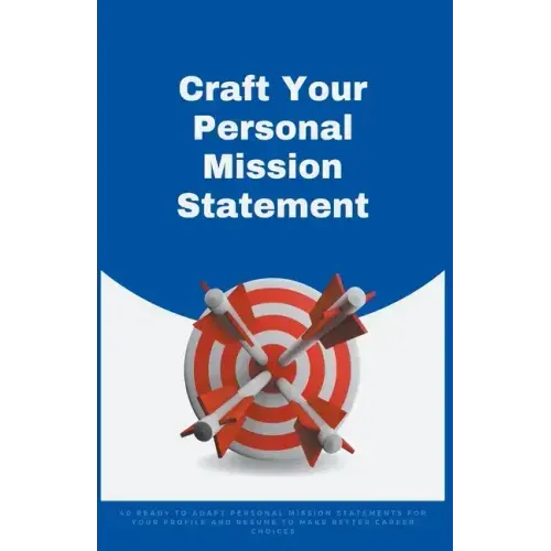 Craft Your Personal Mission Statement