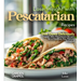 Lose Weight with Pescatarian Recipes: Slim Down Deliciously - Discover 100+ Pescatarian Recipes for a Healthier You, Pictures Included!
