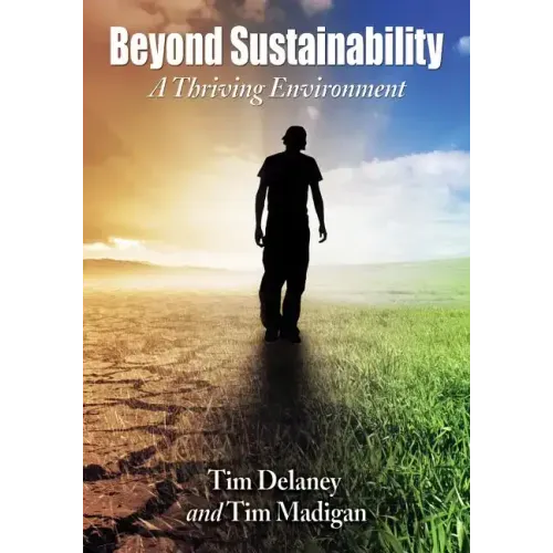 Beyond Sustainability: A Thriving Environment