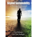 Beyond Sustainability: A Thriving Environment
