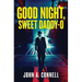 Good Night, Sweet Daddy-O: A Historical Crime Thriller