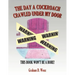 The Day a Cockroach Crawled Under My Door: This Book Won't Be a Bore!