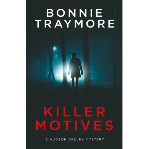 Killer Motives: A Hudson Valley Mystery