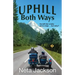 Uphill Both Ways