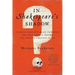 In Shakespeare's Shadow: A Rogue Scholar's Quest to Reveal the True Source Behind the World's Greatest Plays