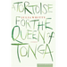 A Tortoise for the Queen of Tonga