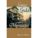 Loma Linda Messages