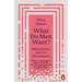What Do Men Want?: Masculinity and Its Discontents