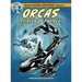 Jean-Michel Cousteau Presents ORCAS: Spirits of the Seas